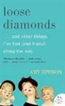Amy Ephron - Loose Diamonds