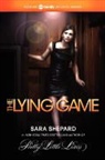 Sara Shepard, Sarah Shepard - The Lying Game TV Tie-in Edition