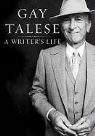 Gay Talese - Writer's Life