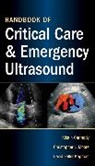 Kristin Carmody, Kristin A. Carmody, David Feller-Kopman, David J. Feller-Kopman, Christopher Moore, Christopher L. Moore... - Handbook of Critical Care and Emergency Ultrasound
