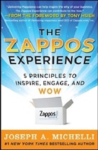 Joseph Michelli, Joseph A. Michelli, Michelli Joseph - The Zappos Experience