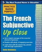 Annie Heminway, Heminway Annie - Practice Makes Perfect the French Subjunctive Up Close