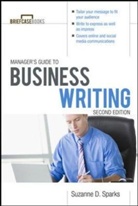 Suzanne S. Fitzgerald, Suzanne Sparks FitzGerald, Suzanne D. Sparks, Suzanne Sparks FitzGerald, Suzanne D. Sparks Fitzgerald - Manager's Guide To Business Writing