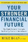 Egan, Mike Egan, Mike J. Egan, Egan Mike - Your Stronger Financial Future