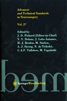 J Lobo et al Antunes, J. Lobo Antunes, V V Dolenc, V. V. Dolenc, J D Pickard, J. D. Pickard... - Advances and Technical Standards in Neurosurgery - .27: Advances and Technical Standards in Neurosurgery. Vol.27