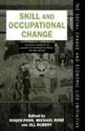 Penn, Roger Penn, Roger (Reader in Economic Sociology Penn, Roger Rose Penn, PENN ROGER ROSE MICHAEL RUBERY, Penn Rose Rubery... - Skill and Occupational Change
