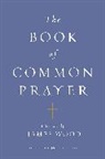Church Of England, James Wood - The Book of Common Prayer