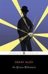 - Grant Allen, Grant Allen, Grant/ Hoppenstand Allen, Gary Hoppenstand - An African Millionaire