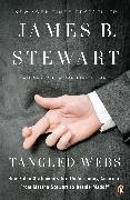 James B. Stewart - Tangled Webs