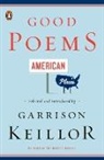 Garrison Keillor, Garrison (EDT) Keillor, Various, Various&gt;, Garrison Keillor - Good Poems, American Places