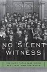 Cynthia Tucker, Cynthia (Professor of English Tucker, Cynthia Grant Tucker - No Silent Witness