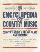 Vince Gill, Michael (EDT)/ Rumble McCall, Paul Kingsbury, Michael McCall, Michael (Writer/Editor McCall, John Rumble... - The Encyclopedia of Country Music