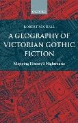 Robert Mighall, Mighall Robert - Geography of Victorian Gothic Fiction Mapping History''s Nightmares
