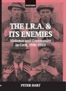 Peter Hart, Peter (Visiting Research Fellow Hart - I.r.a. And Its Enemies