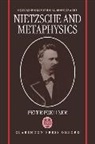 Peter Poellner, Peter (Lecturer in Philosophy Poellner, Poellner Peter - Nietzsche and Metaphysics