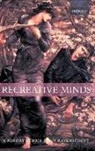Gregory Currie, Gregory ( Currie, Gregory Ravenscroft Currie, Ian Ravenscroft, Ravenscroft Ian - Recreative Minds