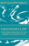 R M Dworkin, R. M. Dworkin, Ronald Dworkin, Ronald (Professor of Jurisprudence At Ucl Dworkin, Ronald M. Dworkin, Dworkin Ronald - Freedom''s Law