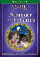 David Hunt, Roderick Hunt, Roderick Hunt Hunt, HUNT RODERICK HUNT DAVID, Alex Brychta - Oxford Reading Tree: Treetops Time Chronicles Level 12+ Stranger At