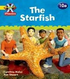 Rider, Cynthia Rider, Ms Cynthia Rider, Rider Cynthia - Project X Phonics: Yellow 10a the Starfish