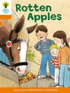 Roderick Hunt - Oxford Reading Tree: Level 6: More Stories A: Rotten Apples