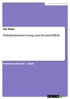 Jan Sauer - Praktikumsauswertung zum Zeeman-Effekt