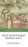 Cristina (Professor of Medieval History La Rocca, Cristina La Rocca, Cristina La Rocca, Cristina La Rocca - Italy in the Early Middle Ages