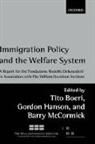 Tito (Director Boeri, Tito Hanson Boeri, BOERI TITO HANSON GORDON H MCCO, Rodolfe DeBenedetti, Tito Boeri, Tito (Director Boeri... - Immigration Policy and the Welfare System