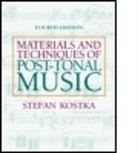 Stefan Kostfka, Stefan Kostka, Stefan M. Kostka - Materials and Techniques of Post-Tonal Music