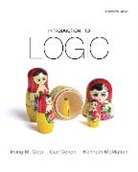 Carl Cohen, Irving M. Copi, Kenneth McMahon - Introduction to Logic: Pearson New International Edition