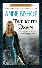 Anne Bishop - Twilight's Dawn