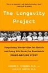 Howard S Friedman, Howard S. Friedman, Ph. D. Howard Friedman, Leslie R Martin, Leslie R. Martin, Ph. D. Leslie Martin - The Longevity Project