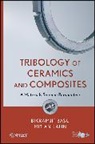 Bikramjit Basu, Bikramjit Kalin Basu, Basu Bikramjit, BASU BIKRAMJIT KALIN MITJAN, Mitjan Kalin, Kalin Mitjan - Tribology of Ceramics and Composites