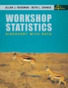 Beth L Chance, Beth L. Chance, Allan J Rossman, Allan J. Rossman, Allan J. Chance Rossman, Allan J./ Chance Rossman... - Workshop Statistics