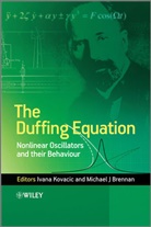 Michael J Brennan, Michael J. Brennan, Michael J. (Southampton University Brennan, I Kovacic, Ivan Kovacic, Ivana Kovacic... - Duffing Equation