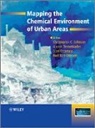 Christopher C. Johnson, Christopher C. (EDT)/ Demetriades Johnson, Christopher C. Demetriades Johnson, Alecos Demetriades, Christopher C. Johnson, Juan Locutura... - Mapping the Chemical Environment of Urban Areas