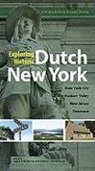 Gajus (EDT)/ Westerhuijs Scheltema, Gajus Westerhuijs Scheltema, Russell Shorto, Gajus Scheltema, Heleen Westerhuijs - Exploring Historic Dutch New York