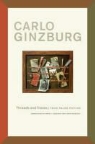 Carlo Ginzburg, Carlo/ Tedeschi Ginzburg - Threads and Traces