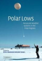 Erik A. Rasmussen, Erik A. Turner Rasmussen, RASMUSSEN ERIK A TURNER JOHN, Erik A. Rasmussen, Rasmussen Erik A., John Turner - Polar Lows