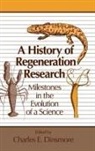 Charles E. Dinsmore, Dinsmore Charles E. - A History of Regeneration Research
