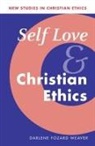 Darlene Fozard Weaver - Self Love and Christian Ethics