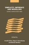 Hugo A. Keuzenkamp, Michael McAleer, Arnold Zellner - Simplicity, Inference and Modelling