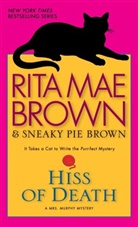 Rita M Brown, Rita Mae Brown, Sneaky P. Brown, Sneaky Pie Brown, Michael Gellatly - Hiss of Death
