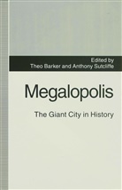 A. J. Barker, T. C. Barker, Theo C. Sutcliffe Barker, The Barker, Theo Barker, Sutcliffe... - Megalopolis