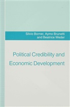 Silvi Borner, Silvio Borner, Silvio Etc. Brunetti Borner, Borner Brunetti+weder, Aym Brunetti, Aymo Brunetti... - Political Credibility and Economic Development