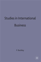 Buckley, Peter J Buckley, Peter J. Buckley - Studies in International Business