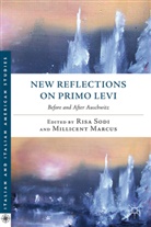 Risa Marcus Sodi, SODI RISA MARCUS MILLICENT, Marcus, Marcus, M. Marcus, Millicent Marcus... - New Reflections on Primo Levi