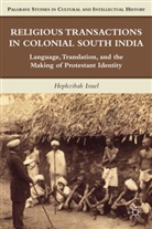 H Israel, H. Israel, Hephzibah Israel, ISRAEL HEPHZIBAH - Religious Transactions in Colonial South India