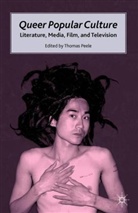Thomas Peele, T, T. - Queer Popular Culture