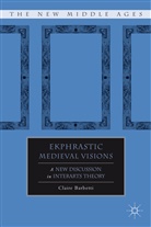 C Barbetti, C. Barbetti, Claire Barbetti, BARBETTI CLAIRE - Ekphrastic Medieval Visions