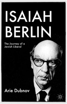 A Dubnov, A. Dubnov, Arie Dubnov, Arie M. Dubnov, DUBNOV ARIE M - Isaiah Berlin